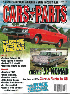 CARS & PARTS 2002 OCT - '69 DODEGE CHARGER 500 HEMI, '57 NOMAD, '39 BUICK CENT*